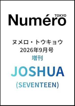 SEVENTEEN JOSHUA - NUMERO TOKYO JAPAN MAGAZINE 2026 SEPTEMBER SPECIAL ISSUE COVER - COKODIVE