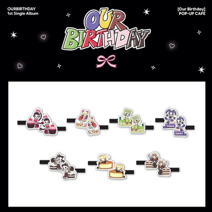 OURBIRTHDAY - OUR BIRTHDAY POP UP OFFICIAL MD ACRYLIC HAIRPIN - COKODIVE