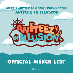 ATEEZ - ANITEEZ IN ILLUSION ATEEZ X ANITEEZ ADVENTURE POP-UP STORE OFFICIAL MD - COKODIVE