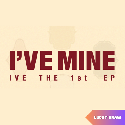 IVE - I'VE MINE 1ST EP ALBUM STANDARD VER. WITHMUU 2ND LUCKY DRAW EVENT - COKODIVE