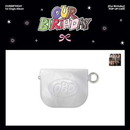 OURBIRTHDAY - OUR BIRTHDAY POP UP OFFICIAL MD MINI POUCH KEYRING - COKODIVE