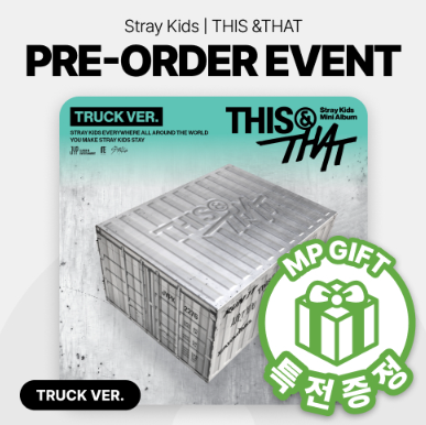 STRAY KIDS - THIS & THAT 10TH MINI ALBUM MUSICPLANT GIFT TRUCK VER (LIMITED)
