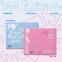 OURBIRTHDAY - OUR BIRTHDAY 1ST SINGLE ALBUM FANS GIFT PHOTOBOOK VER SET - COKODIVE