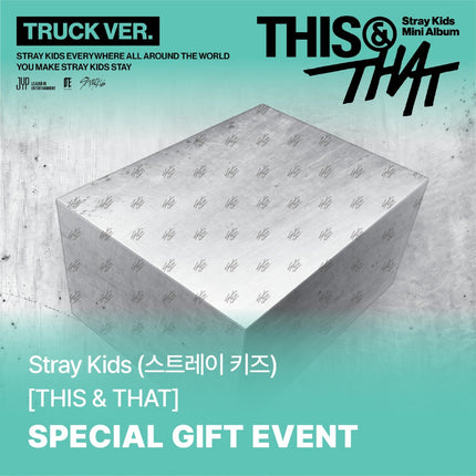 STRAY KIDS - THIS & THAT 10TH MINI ALBUM SOUNDWAVE GIFT TRUCK VER (LIMITED) - COKODIVE