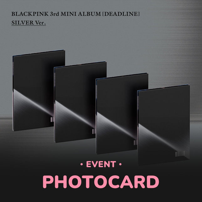 BLACKPINK - DEADLINE 3RD MINI ALBUM WITHMUU GIFT SILVER VER - COKODIVE