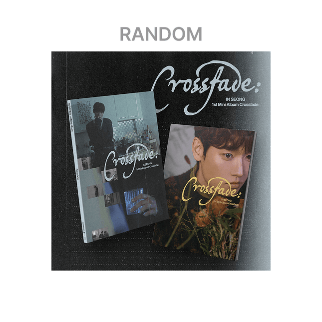 SF9 IN SEOUNG - CROSSFADE: 1ST MINI ALBUM WEVERSE SHOP GIFT STANDARD RANDOM - COKODIVE